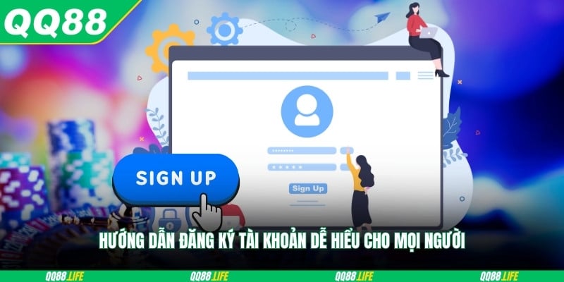 Hướng dẫn đăng ký tài khoản dễ hiểu cho mọi người