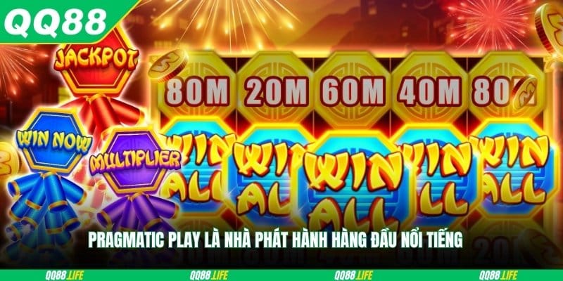 Pragmatic Play là nhà phát hành hàng đầu nổi tiếng