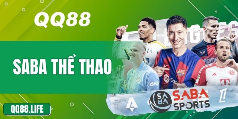 Saba Thể Thao - Sảnh Cược Đa Dạng Với Tỷ Lệ Kèo Chuẩn Xác
